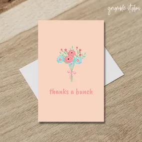 Thanks A Bunch Card